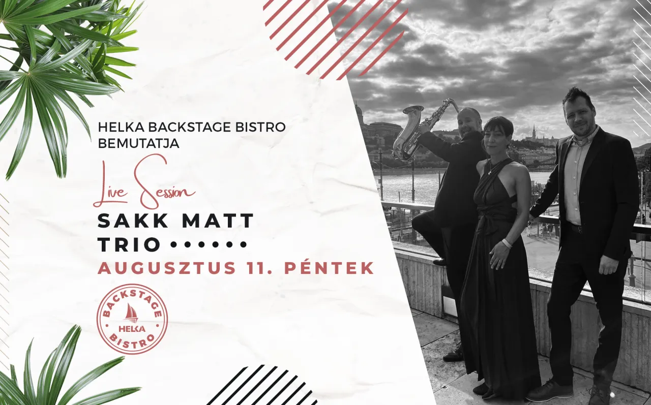 Sakk Matt Trio • 08.11. • Helka Backstage Bistro