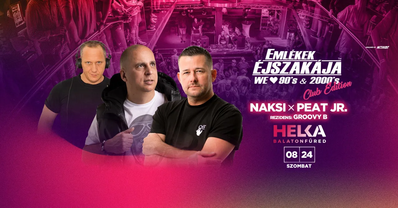 Emlékek Éjszakája™ ✘ HELKA Balatonfüred • 08.24.