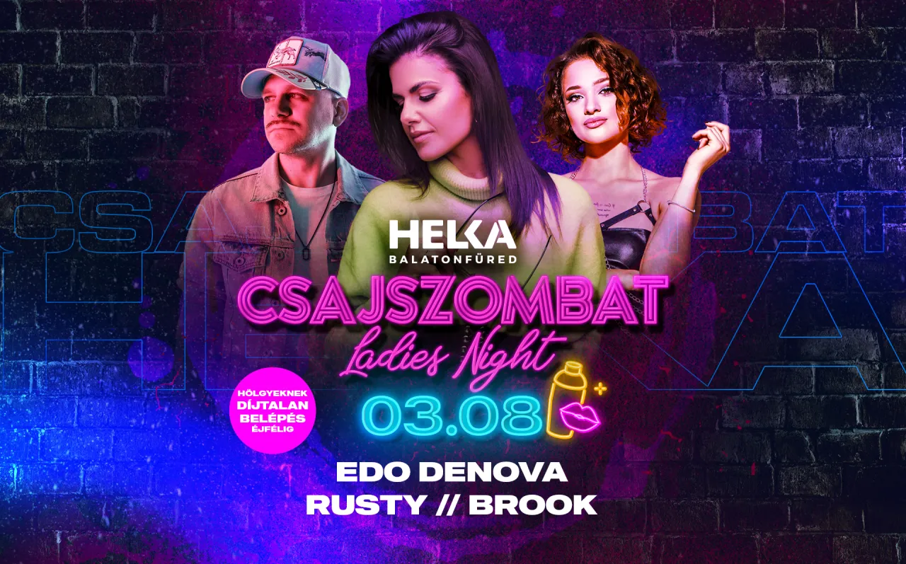 Csajszombat ✘ Ladies Night • Helka Balatonfüred